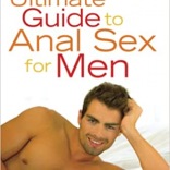 The Ultimate Guide To Anal Sex For Men